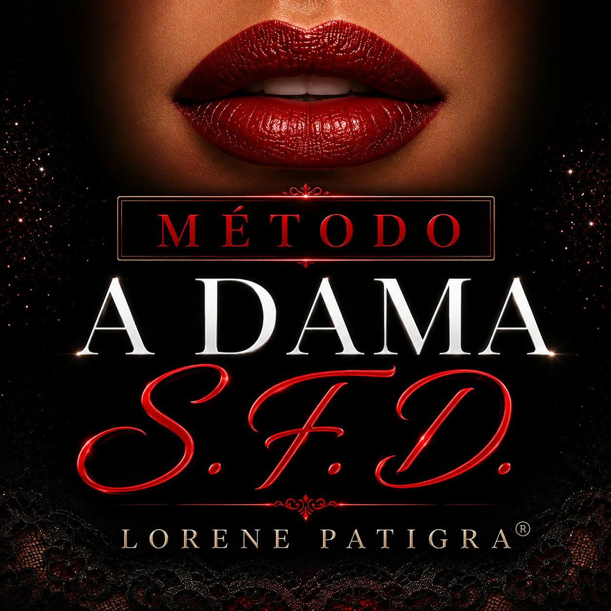 Capa do curso Método A Dama S.F.D. — Lorene Patigra